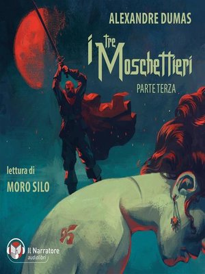 cover image of I tre moschettieri--Parte terza